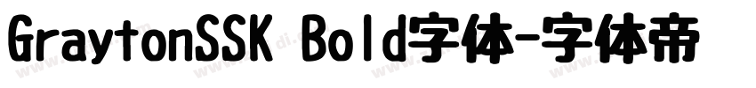 GraytonSSK Bold字体字体转换